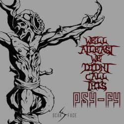 Well, At Least We Didn't Call It Psyfy